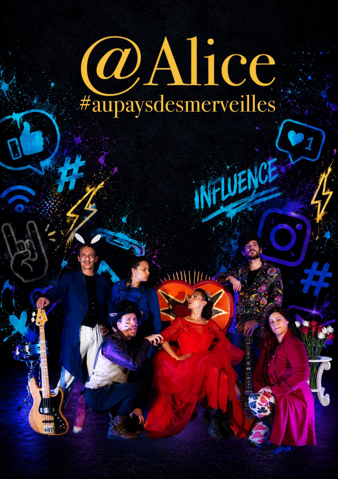 Affiche du spectacle @Alice#aupaysdesmerveilles